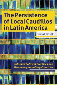 The Persistence of Local Caudillos in Latin America_cover