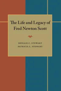 The Life and Legacy of Fred Newton Scott_cover