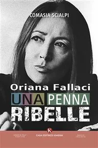 Oriana Fallaci, una penna ribelle_cover