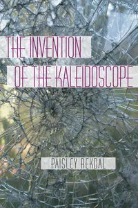 The Invention of the Kaleidoscope_cover