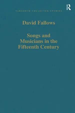 Songs and Musicians in the Fifteenth Century