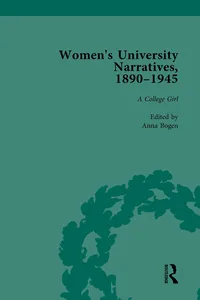 Women's University Narratives, 1890-1945, Part I Vol 3_cover