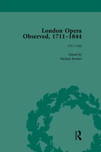 London Opera Observed 1711-1844, Volume I_cover