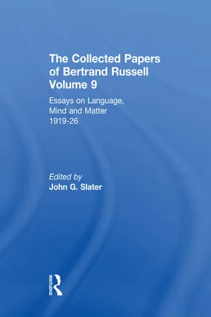 The Collected Papers of Bertrand Russell, Volume 9