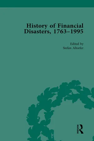 The History of Financial Disasters, 1763-1995 Vol 1