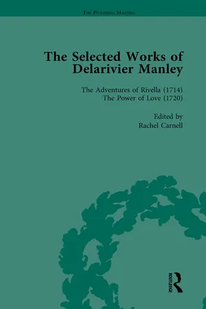 The Selected Works of Delarivier Manley Vol 4