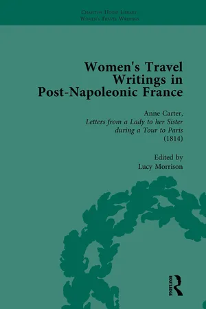 Women's Travel Writings in Post-Napoleonic France, Part I Vol 4