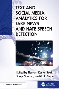 Text and Social Media Analytics for Fake News and Hate Speech Detection_cover