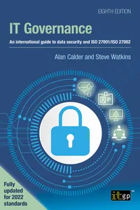 IT Governance – An international guide to data security and ISO 27001/ISO 27002, Eighth edition_cover