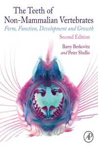 The Teeth of Non-mammalian Vertebrates_cover