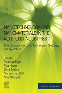 Nanotechnology and Nanomaterials in the Agri-Food Industries_cover