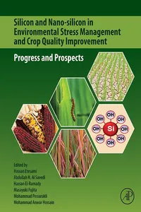 Silicon and Nano-silicon in Environmental Stress Management and Crop Quality Improvement_cover