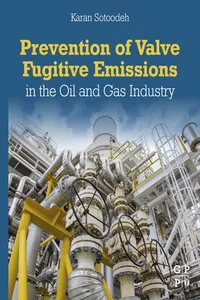 Prevention of Valve Fugitive Emissions in the Oil and Gas Industry_cover