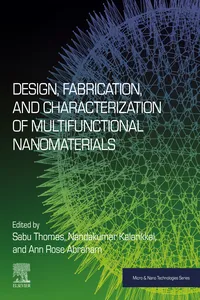 Design, Fabrication, and Characterization of Multifunctional Nanomaterials_cover