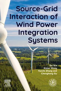 Source-Grid Interaction of Wind Power Integration Systems_cover