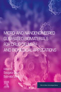Micro- and Nanoengineered Gum-Based Biomaterials for Drug Delivery and Biomedical Applications_cover