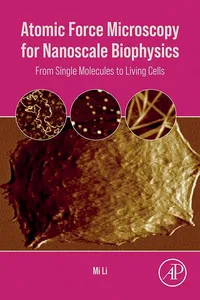 Atomic Force Microscopy for Nanoscale Biophysics_cover