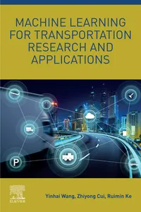 Machine Learning for Transportation Research and Applications_cover