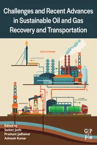 Challenges and Recent Advances in Sustainable Oil and Gas Recovery and Transportation_cover