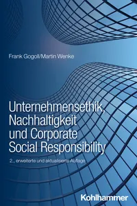 Unternehmensethik, Nachhaltigkeit und Corporate Social Responsibility_cover