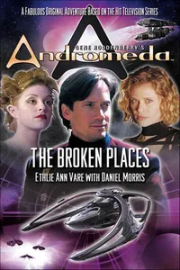 Gene Roddenberry's Andromeda: The Broken Places_cover