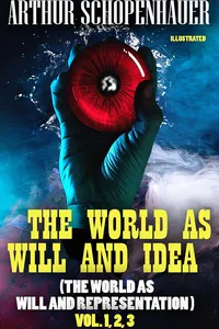 The World as Will and Idea. Vol. 1, 2, 3. Illustrated_cover