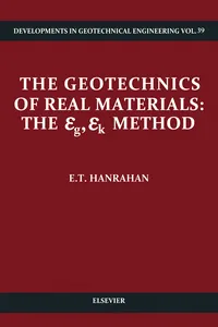 The Geotechnics of Real Materials: The &egr; g &egr; k Method_cover