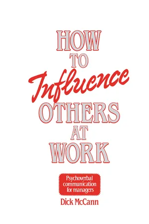 How to Influence Others at Work