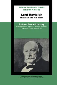 Men of Physics Lord Rayleigh–The Man and His Work_cover