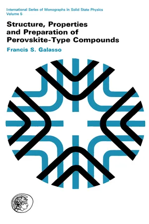 Structure, Properties and Preparation of Perovskite-Type Compounds