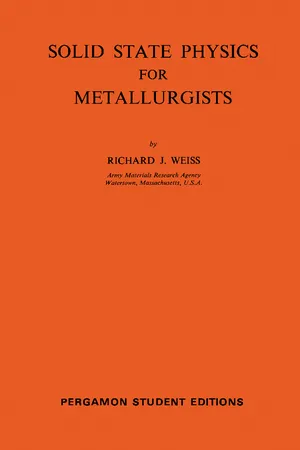 Solid State Physics for Metallurgists