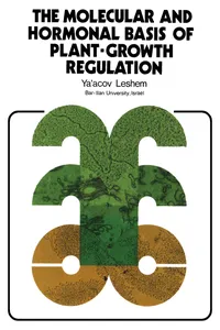 The Molecular and Hormonal Basis of Plant-Growth Regulation_cover