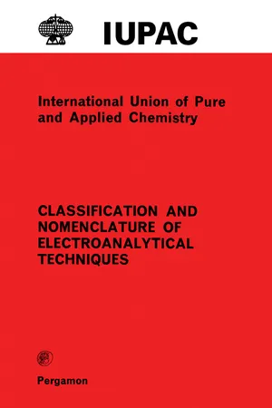 Classification and Nomenclature of Electroanalytical Techniques