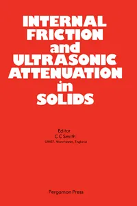 Internal Friction and Ultrasonic Attenuation in Solids_cover