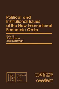 Political and Institutional Issues of the New International Economic Order_cover