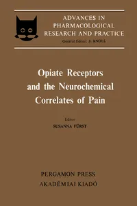 Opiate Receptors and the Neurochemical Correlates of Pain_cover