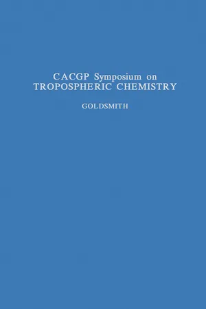 CACGP Symposium on Tropospheric Chemistry with Emphasis on Sulphur and Nitrogen Cycles and the Chemistry of Clouds and Precipitation