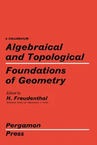 Algebraical and Topological Foundations of Geometry_cover