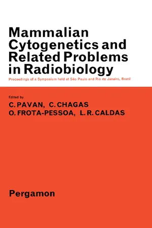 Mammalian Cytogenetics and Related Problems in Radiobiology