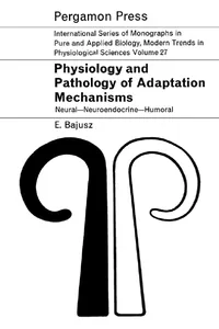 Physiology and Pathology of Adaptation Mechanisms_cover