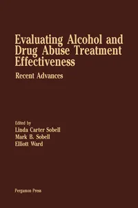 Evaluating Alcohol and Drug Abuse Treatment Effectiveness_cover