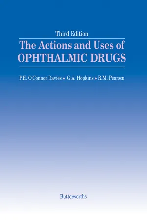 The Actions and Uses of Ophthalmic Drugs