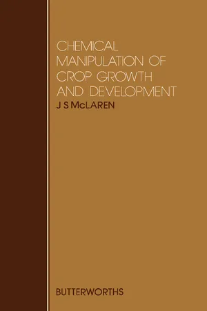 Chemical Manipulation of Crop Growth and Development