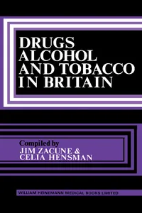 Drugs, Alcohol and Tobacco in Britain_cover