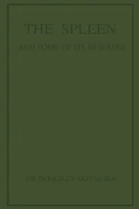 The Spleen and Some of Its Diseases_cover