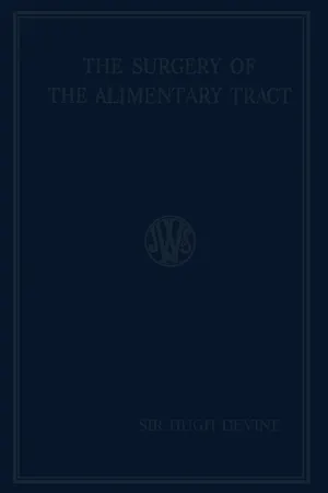 The Surgery of the Alimentary Tract