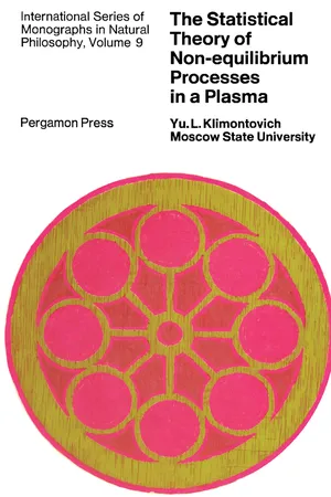 The Statistical Theory of Non-Equilibrium Processes in a Plasma