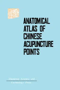 Anatomical Atlas of Chinese Acupuncture Points_cover