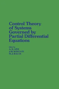 Control Theory of Systems Governed by Partial Differential Equations_cover