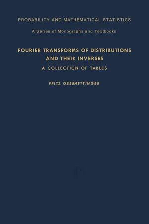 Fourier Transforms of Distributions and Their Inverses